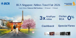 Kembali Digelar, BCA Singapore Airlines Travel Fair Tebar Promo Cashback hingga Cicilan 0%