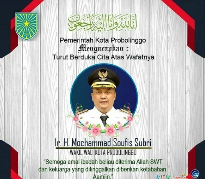 Wakil Wali Kota Probolinggo, Jawa Timur, HM Soufis Subri meninggal dunia. SP/ OZ