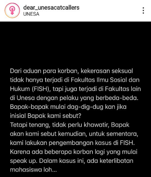 Unggahan akun @dear_unesacatcallers terkait pelecehan di Unesa.
