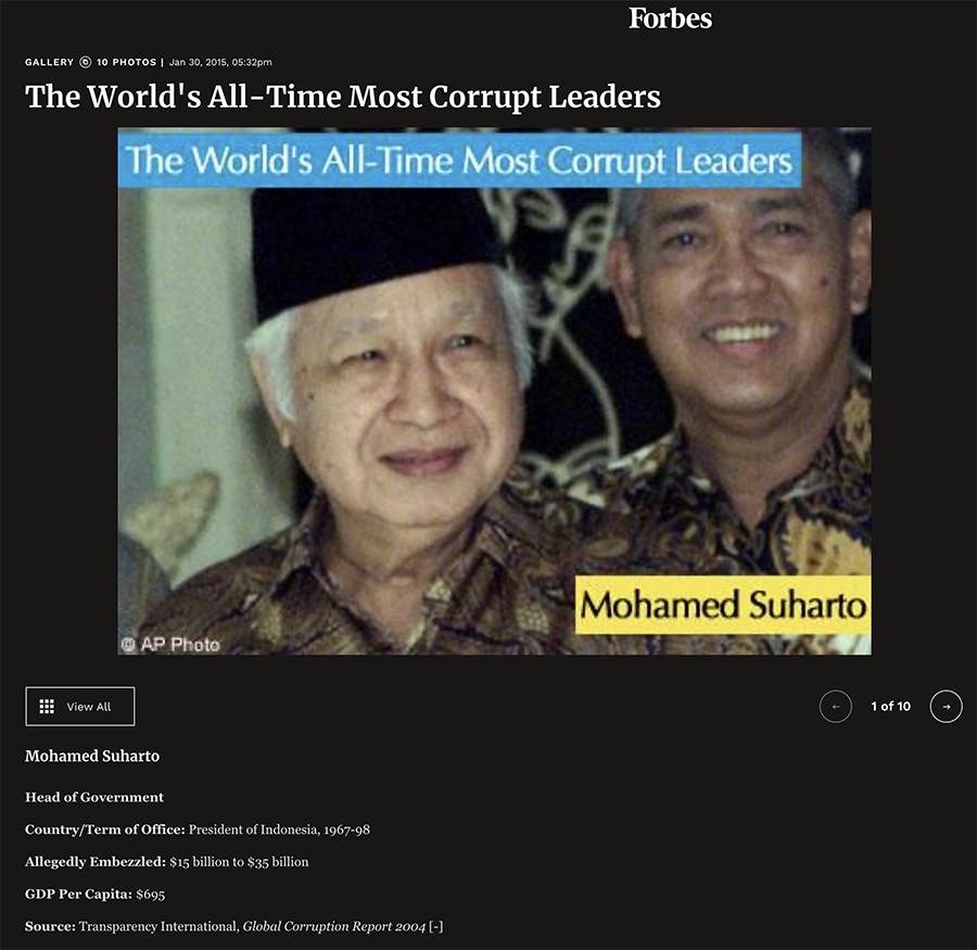 Majalah Forbes mengeluarkan kepala negara paling korup, didalamnya ada nama mantan Presiden RI ke-2, Soeharto.